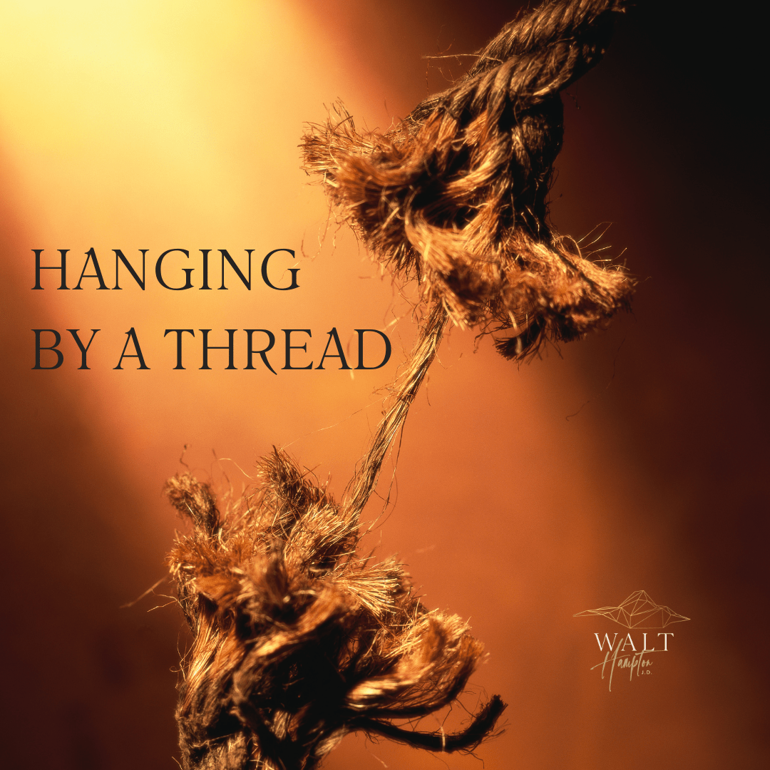 Word For Hanging By A Thread